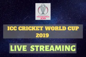 world cup 2019 live match streaming