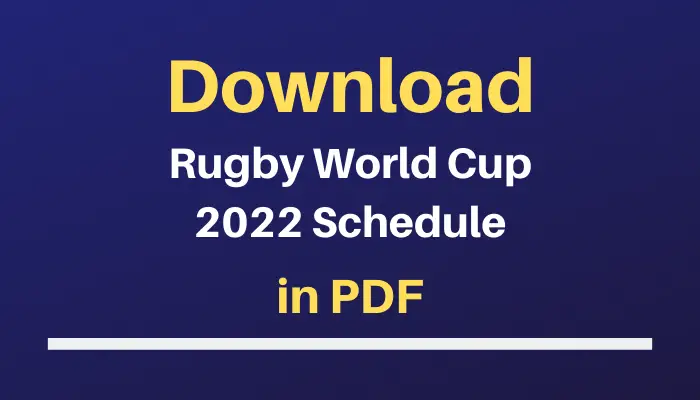 Rugby World Cup 2022 Schedule