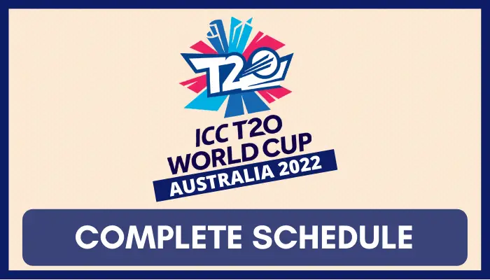 T20 World Cup 2022 Schedule