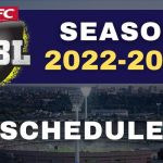 BBL Schedule 2022-2023 BBL 12 Fixtures Big Bash League Time Table