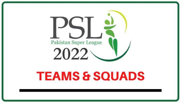 PSL 2022 All Teams Squads