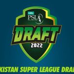 PSL 2022 Mini Draft Picks | PSL 7 Final Squads | Released & Retained Players List