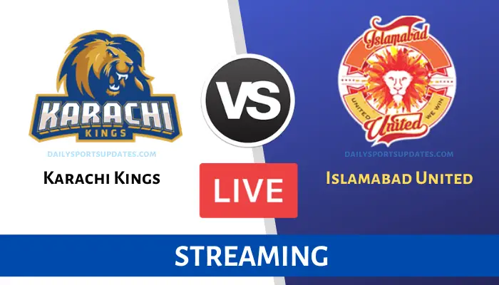 Karachi Kings vs Islamabad United Live Streaming
