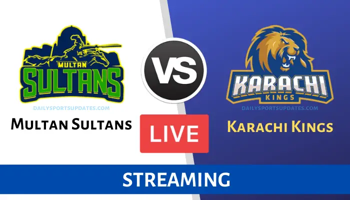 Karachi Kings vs Multan Sultans Live Streaming