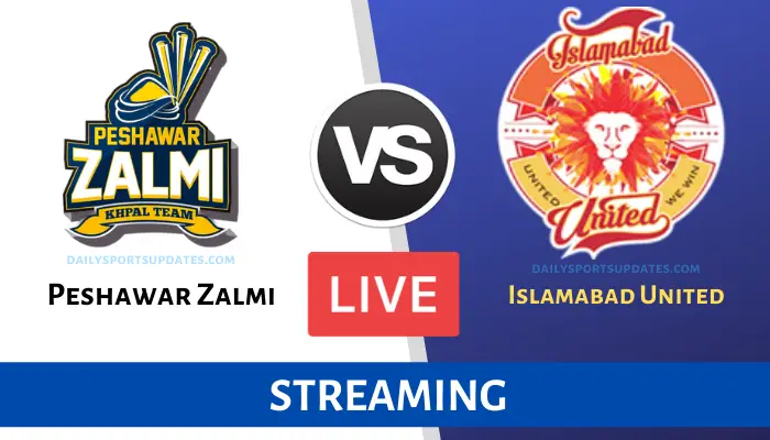 Peshawar Zalmi vs Islamabad United Live Streaming