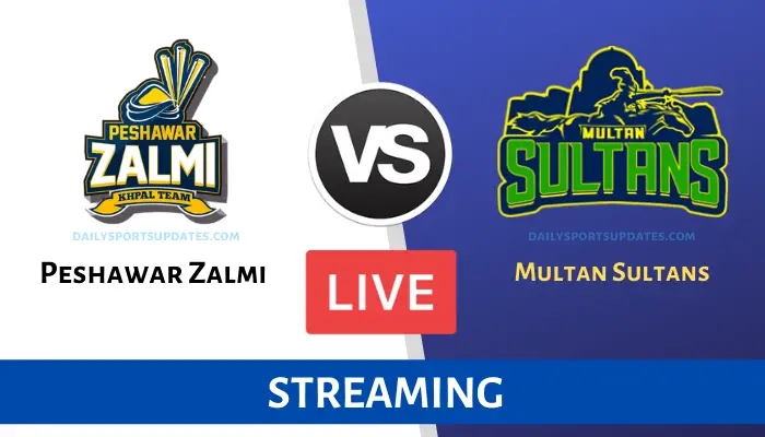 Peshawar Zalmi vs Multan Sultans Live Streaming