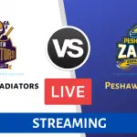 Quetta Gladiators vs Peshawar Zalmi Live Streaming