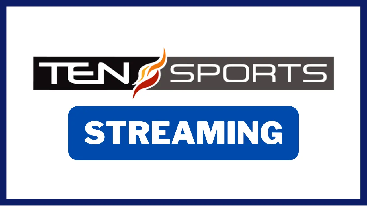 Ten Sports Live Streaming