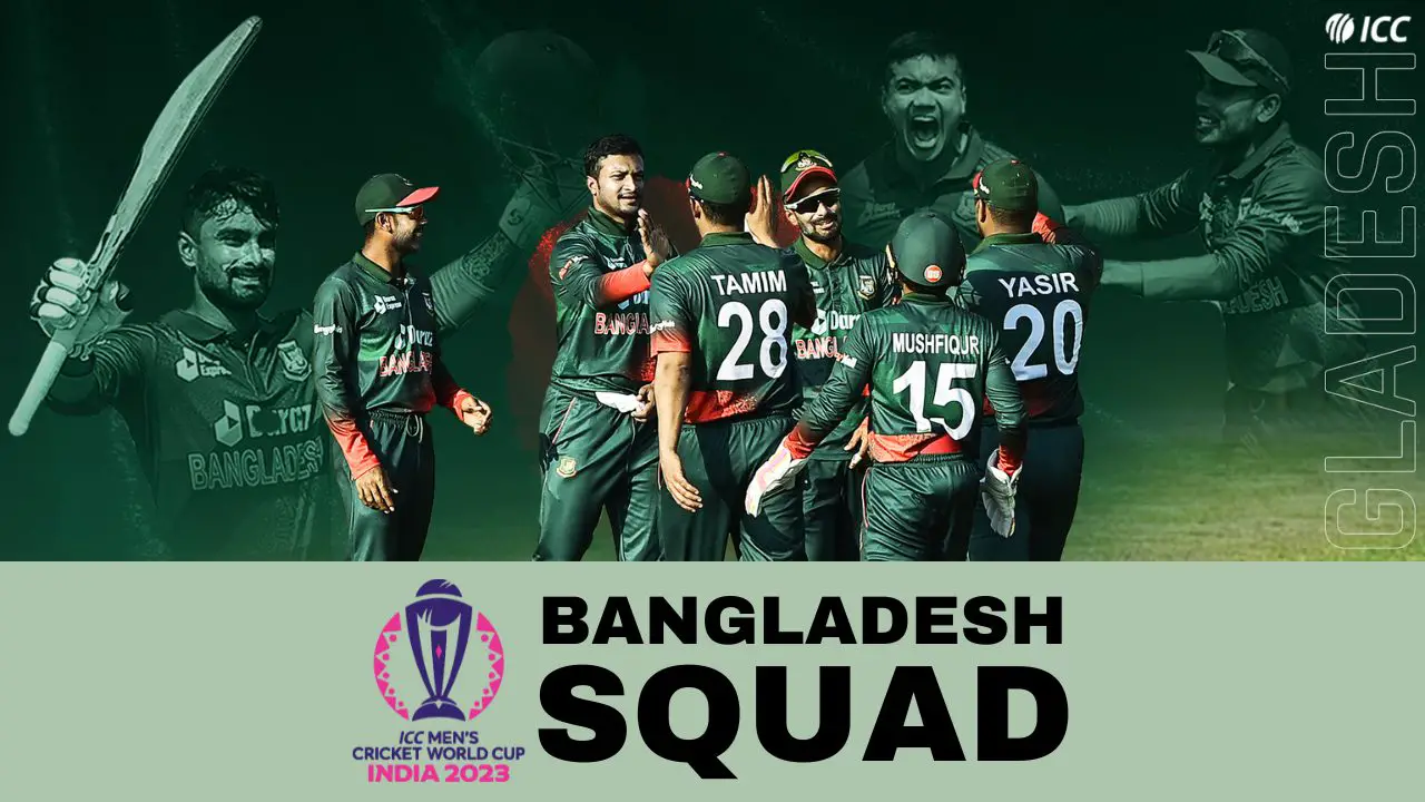 Cricket World Cup Bangladesh Team Squad